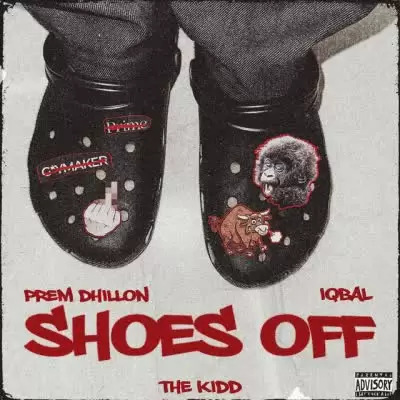 Shoes Off Prem Dhillon Mp3 Download Song - Mr-Punjab