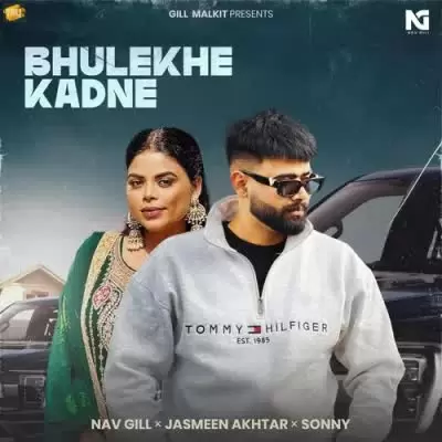 Bhulekhe Kadne Nav Gill Mp3 Download Song - Mr-Punjab