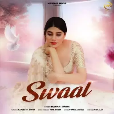 Swaal Mannat Noor Mp3 Download Song - Mr-Punjab