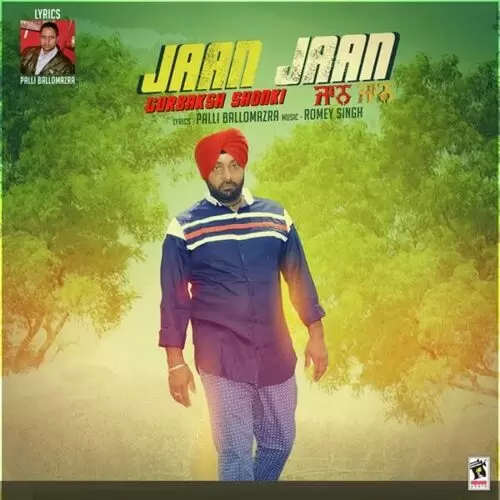 Jaan Jaan Gurbaksh Shonki Mp3 Download Song - Mr-Punjab