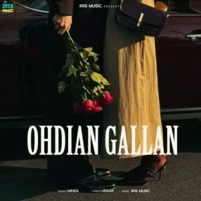 Ohdian Gallan Minda Mp3 Download Song - Mr-Punjab