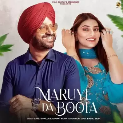 Maruye Da Boota Surjit Bhullar Mp3 Download Song - Mr-Punjab