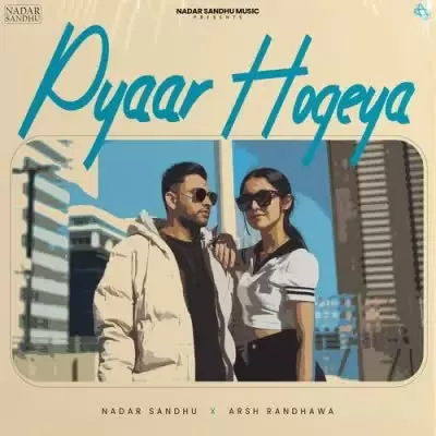Pyaar Ho Geya Nadar Sandhu Mp3 Download Song - Mr-Punjab