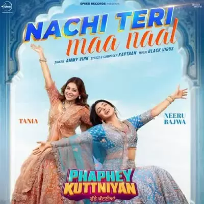 Nachi Teri Maa Naal Ammy Virk Mp3 Download Song - Mr-Punjab