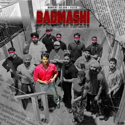 Badmashi Mankirt Aulakh Mp3 Download Song - Mr-Punjab