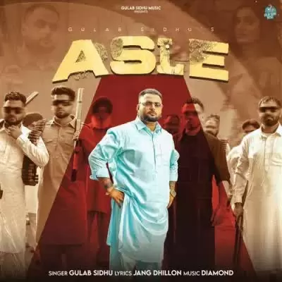 Asle Gulab Sidhu Mp3 Download Song - Mr-Punjab