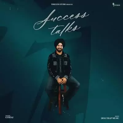 Success Talks Gurtaj Mp3 Download Song - Mr-Punjab