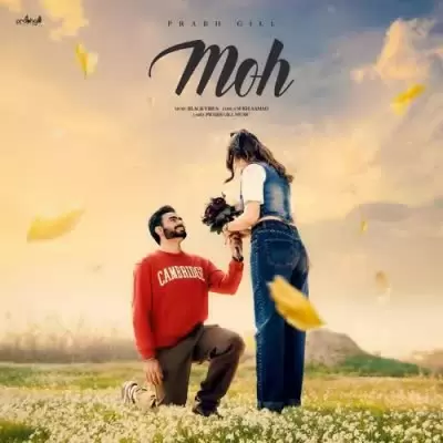 Moh Prabh Gill Mp3 Download Song - Mr-Punjab