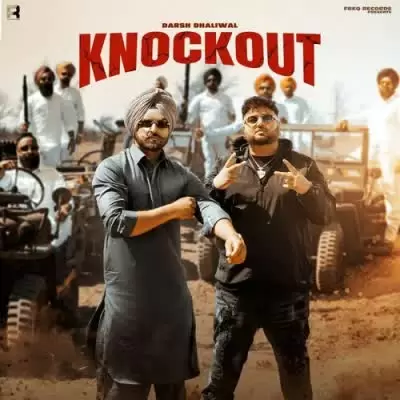 Knockout Darsh Dhaliwal Mp3 Download Song - Mr-Punjab