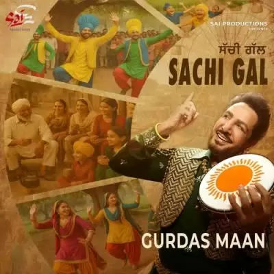 Sachi Gal Gurdas Maan Mp3 Download Song - Mr-Punjab