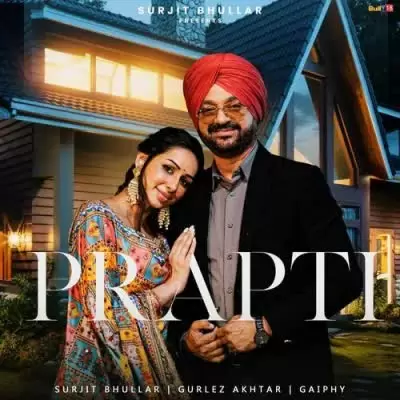 Prapti Surjit Bhullar Mp3 Download Song - Mr-Punjab