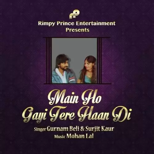 Main Ho Gayi Tere Haan Di Gurnam Beli Mp3 Download Song - Mr-Punjab