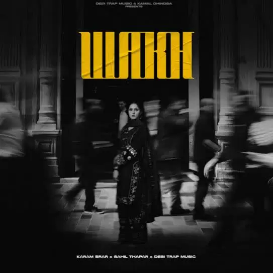 Wakh Karam Brar Mp3 Download Song - Mr-Punjab