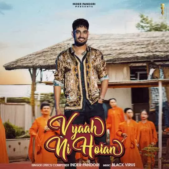 Vyaah Ni Hoian Inder Pandori Mp3 Download Song - Mr-Punjab