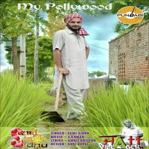 Jatt Villager Semi Sidhu Mp3 Download Song - Mr-Punjab