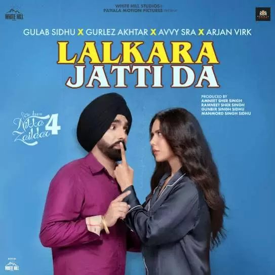 Lalkara Jatti Da (Nikka Zaildar 4) Gulab Sidhu Mp3 Download Song - Mr-Punjab
