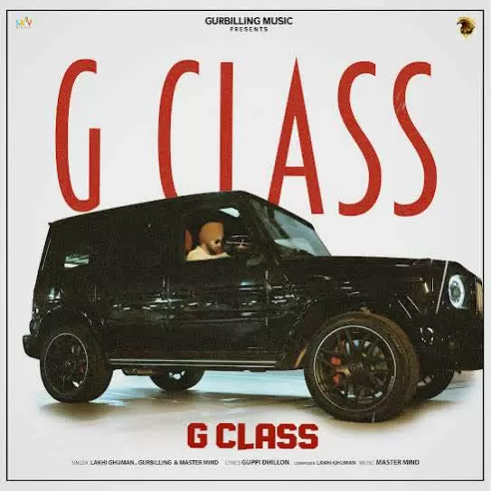 G Class Lakhi Ghuman Mp3 Download Song - Mr-Punjab