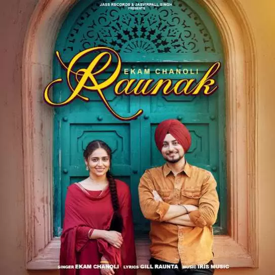 Raunak Ekam Chanoli Mp3 Download Song - Mr-Punjab