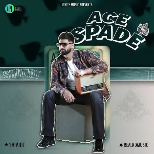 Ace Spade Shivjot Mp3 Download Song - Mr-Punjab