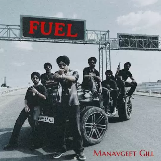 Fuel Manavgeet Gill Mp3 Download Song - Mr-Punjab