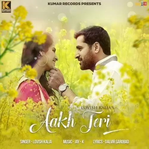 Aakh Teri Lovish Kalia Mp3 Download Song - Mr-Punjab