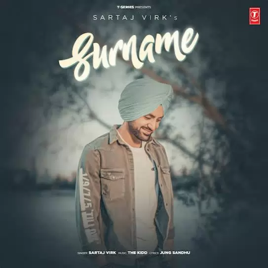 Surname Sartaj Virk Mp3 Download Song - Mr-Punjab