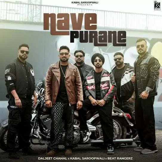 Nave Purane Daljeet Chahal Mp3 Download Song - Mr-Punjab