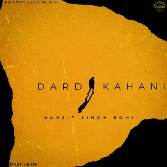 Dard Kahani Manjit Singh Sohi Mp3 Download Song - Mr-Punjab