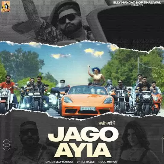 Jago Ayia Elly Mangat Mp3 Download Song - Mr-Punjab