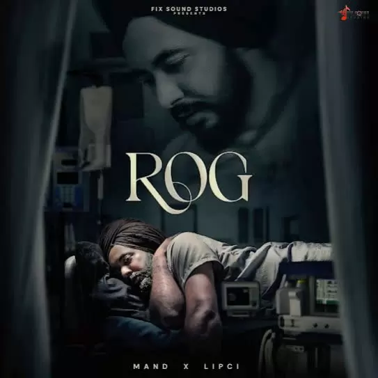 Rog Mand Mp3 Download Song - Mr-Punjab