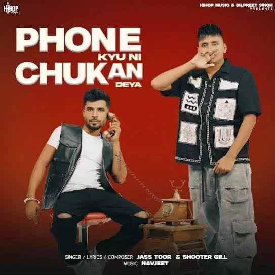 Phone Kyu Ni Chukan Deya Jass Toor Mp3 Download Song - Mr-Punjab