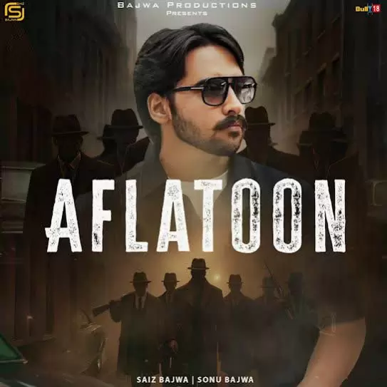 Aflatoon Saiz Bajwa Mp3 Download Song - Mr-Punjab