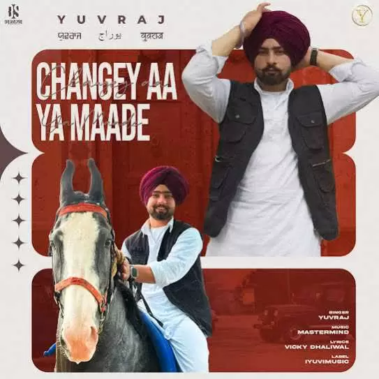 Changey Aa Ya Maade Yuvraj Mp3 Download Song - Mr-Punjab