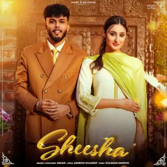 Sheesha Ashar Mp3 Download Song - Mr-Punjab
