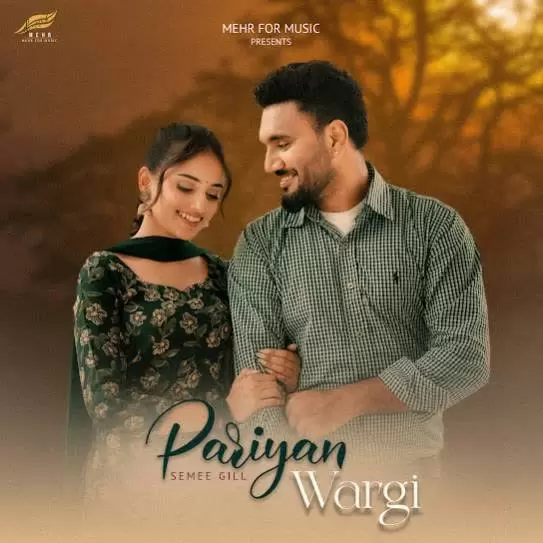 Pariyan Wargi Semee Gill Mp3 Download Song - Mr-Punjab