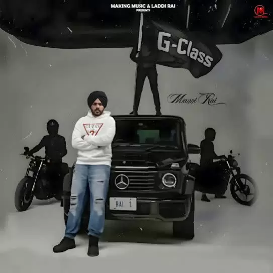 G-Class Manni Rai Mp3 Download Song - Mr-Punjab