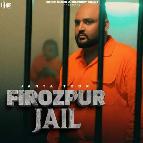 Firozpur Jail Janta Toor Mp3 Download Song - Mr-Punjab