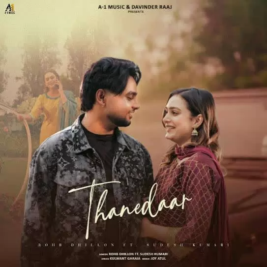 Thanedaar Rohb Dhillon Mp3 Download Song - Mr-Punjab