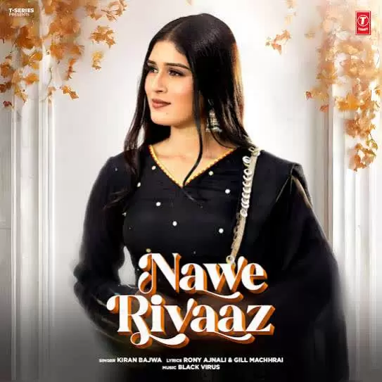 Nawe Rivaaz Kiran Bajwa Mp3 Download Song - Mr-Punjab