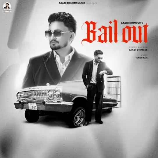 Bail Out Saabi Bhinder Mp3 Download Song - Mr-Punjab