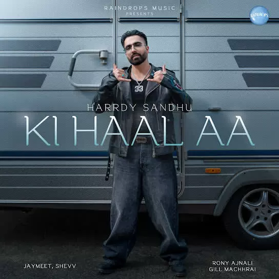 Ki Haal Aa Harrdy Sandhu Mp3 Download Song - Mr-Punjab