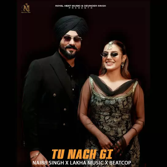 Tu Nach Gi Naibb Singh Mp3 Download Song - Mr-Punjab