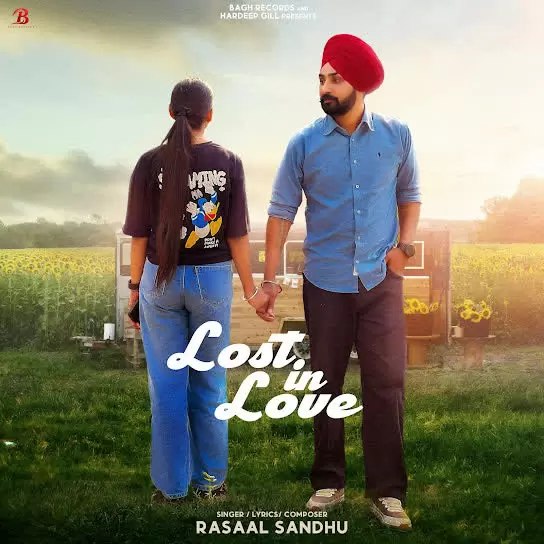 Lost In Love Rasaal Sandhu Mp3 Download Song - Mr-Punjab