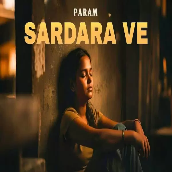 Sardara Ve Param Mp3 Download Song - Mr-Punjab