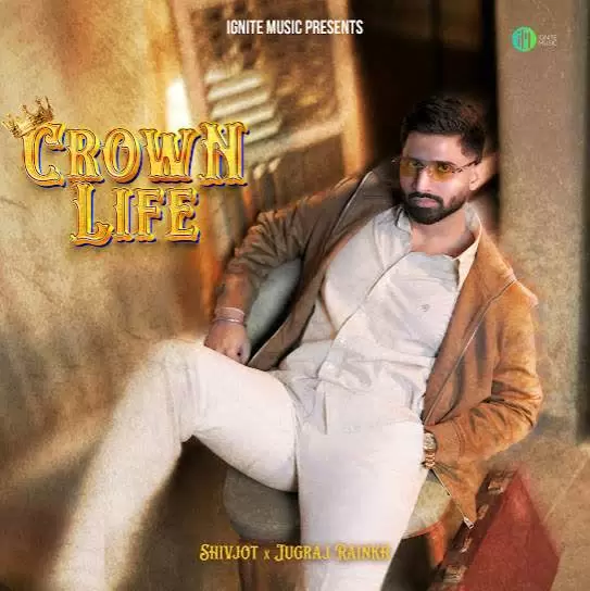 Crown Life Shivjot Mp3 Download Song - Mr-Punjab