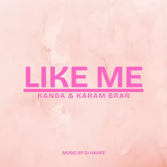Like Me Karam Brar Mp3 Download Song - Mr-Punjab