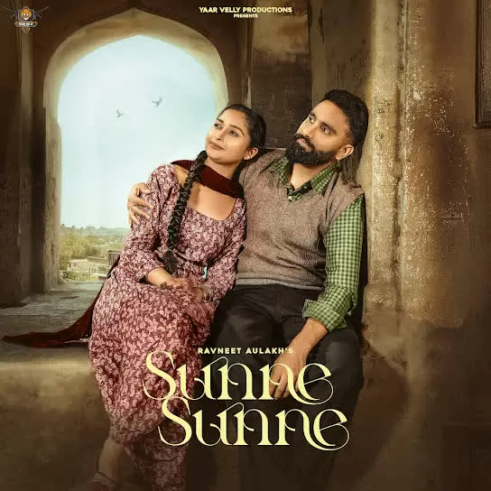 Sunne Sunne Ravneet Aulakh Mp3 Download Song - Mr-Punjab