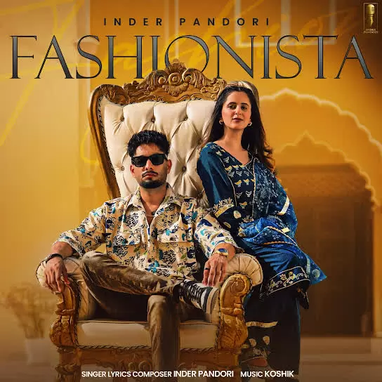 Fashionista Inder Pandori Mp3 Download Song - Mr-Punjab