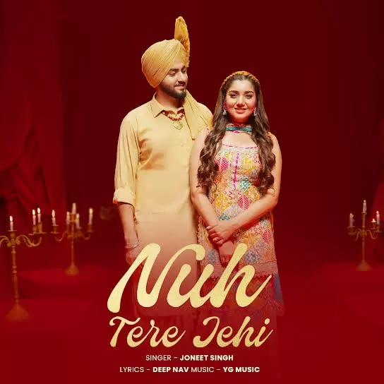 Nuh Tere Jehi Joneet Singh Mp3 Download Song - Mr-Punjab