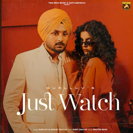 Just Watch Gurlluv Mp3 Download Song - Mr-Punjab